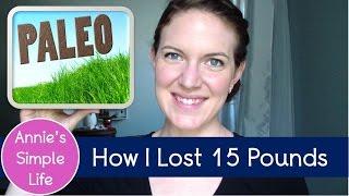 How I've Lost 15 Pounds (Without Trying...)