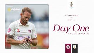  LIVE | Northamptonshire vs Derbyshire | Vitality County Championship