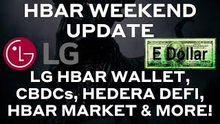 HBAR Weekend Update - LG Electronics Builds an HBAR & Hedera NFT Wallet!