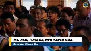 Hymn 161 (FHB) - Jisu Turaga Ni'u Yawa Vua