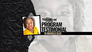 Online Travel Boss® School Testimonial with  Michelle Ellise