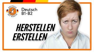 erstellen oder  herstellen | Deutsch B1-B2 | Deutsch mit Marija