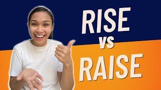 "Rise" vs  "Raise"