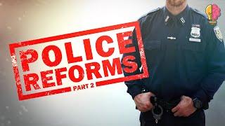 History of Police and Police Reform Part II | Intrigued Mind