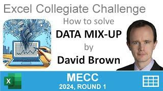 Excel collegiate challenge - test solve of Data Mix-up by David Brown