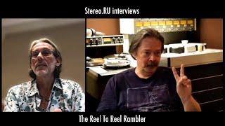 Stereo.ru interviews Dave Denyer a.k.a The Reel To Reel Rambler