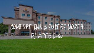 Comfort Inn & Suites North Platte I-80 Review - North Platte , United States of America