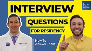 How to Answer Residency Interview Questions? Residency Interview Questions and Answers