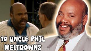 UNCLE PHIL UNLEASHED! || 10 Most Iconic Meltdowns