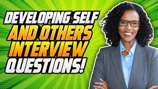 CIVIL SERVICE Interview Questions & Answers! (DEVELOPING SELF AND OTHERS SUCCESS PROFILES!)