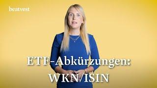 Die wichtigsten ETF-Abkürzungen: WKN und ISIN | beatvest