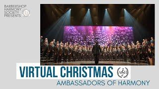 BHS presents... Virtual Christmas || Ambassadors of Harmony