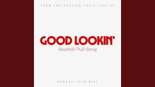 Good Lookin' (Boothill Pull Song) (from the English Voice Cast of "Honkai: Star Rail")