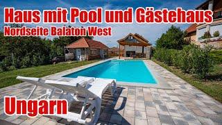 UNGARN HAUS MIT POOL UND GÄSTEHAUS BALATON WEST NORDSEITE