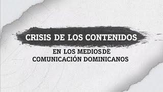 Crisis de Contenidos en los Medios de Comunicación Dominicanos | Esfera Global con Marjorie Félix