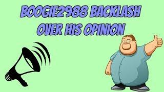 Boogie2988 Backlash Over His Opinion