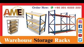 Warehouse Racks | AME Racks in Gujranwala | Heavy Duty Racks Manufactured in Gujranwala Pakistan