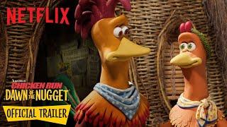 Chicken Run: Dawn of the Nugget  OFFICIAL TRAILER