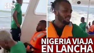 La selección de Nigeria viajó 88km en lancha para jugar un partido de la Copa de África | Diario AS