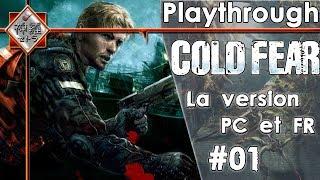 Cold Fear - PC/FR ReDécouverte Playthrough #01