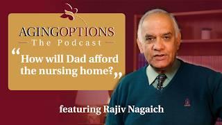 "Affording The Nursing Home: Selling A House And Medicaid" - AgingOptions: The Podcast