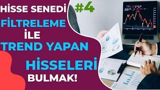 HİSSE FİLTRELEME VE TARAMA NASIL YAPILIR ? - Tren Yapacak Hisseleri Bulmak ! - ( TRADİNGVİEW )