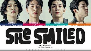 DAY6 'She Smiled' Lyrics (데이식스 그녀가 웃었다 가사) [Color Coded Han_Rom_Eng] | ShadowByYoongi