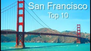 San Francisco: Top Ten Things To Do, by Donna Salerno Travel