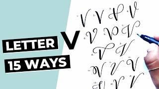 15 Ways To Write The Letter "V" in Brush Calligraphy