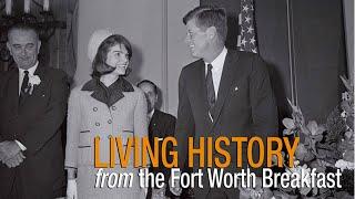 Living History from the Fort Worth Breakfast