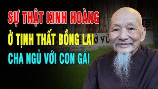 Sự thật kinh hoàng ở Tịnh thất Bồng Lai. “Thầy ông nội” ngủ với cả con gái ruột | Duy Ly Radio