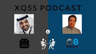 بودكاست | عبدالرحمن العنزي + بدر المطيري | #XQ55Podcast