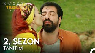 Kuzey Yıldızı İlk Aşk | 2. Sezon Tanıtım