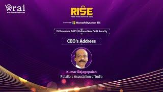 CEO's Address: Kumar Rajagopalan, CEO, Retailers Association of India