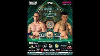 Сергій Радченко - Дмитро Сергута. Serhiy Radchenko - Dmytro Serguta. WBC Ukraine Title