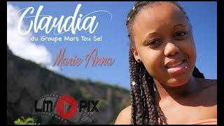 CLAUDIA du groupe Mars Tou Sel - Marie anna  [ Clip Officiel ] #LMPix