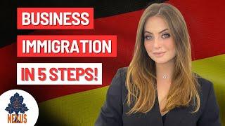 How to Successfully Immigrate to Germany with Your Business