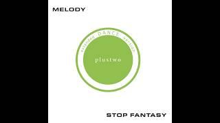 PLUSTWO - MELODY (DUB VERSION)