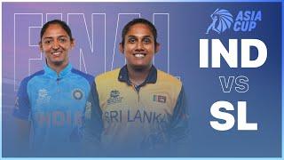  Live: India Women Vs Sri lanka Women Live – Final | IND W vs SL W Live | Women Asia Cup 2024 Live