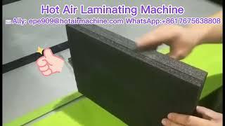 Case Custom 2-Layer XPE Foam Insert Laminating - PE Foam - EPE Foam Hot Air Laminating Machine