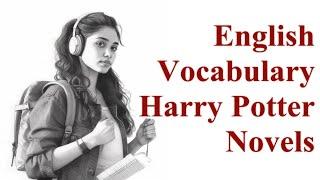 ‍️ How Can You Improve Your English Vocabulary with Harry Potter Novels?- Podcast Learning English