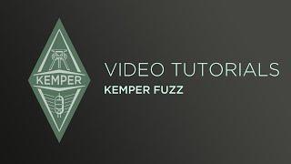 Kemper Profiler Tutorials - Kemper Fuzz (english)