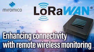 Enhancing connectivity with remote wireless monitoring | MiroMico