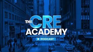 Welcome to the Commercial Real Estate Academy Podcast!