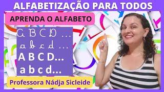 CONHEÇA O #ALFABETO COM LETRA DE #FORMA #CURSIVO #MAIÚSCULO E #MINÚSCULO [Prof. Nádja] 7ª aula