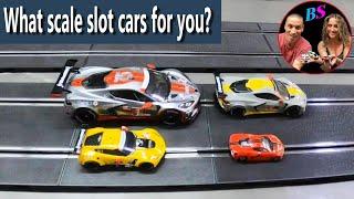 Slot Cars 1/24 1/32 1/43 HO Scale WHAT'S BEST FOR YOU?