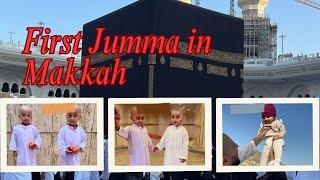 Our first jummah in makkah  | Makkah ki ziyartay karnay gy |