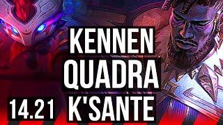 KENNEN vs K'SANTE (TOP) | Quadra, 11/3/7 | KR Challenger | 14.21