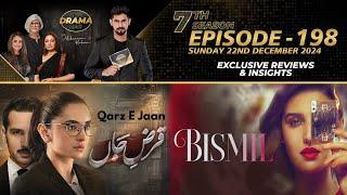 Bismil | Qarz E Jaan | Drama Reviews | Season 7 - Episode #198 | Kya Drama Hai