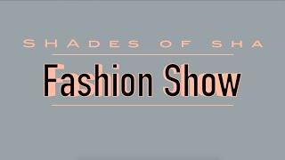 SHAdes of SHA Fashion Show 2021